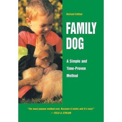 Family Dog - by  Richard a Wolters (Paperback)