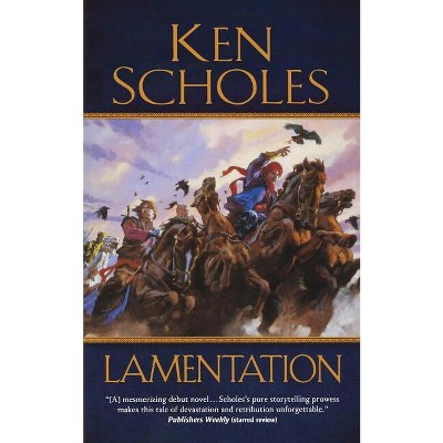 Lamentation - (Psalms of Isaak) by  Ken Scholes (Paperback)