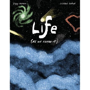 Life (as We Know It) - by  Ziggy Hanaor (Hardcover) - 1 of 1