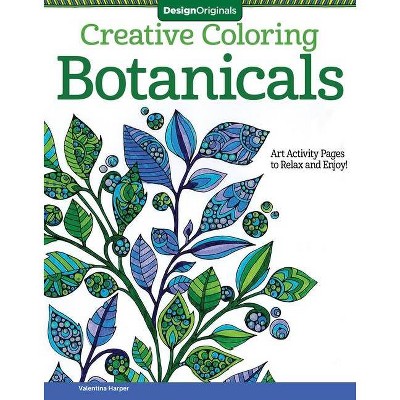 Botanicals - (Creative Coloring Book) by  Valentina Harper (Paperback)