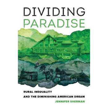 Dividing Paradise - by Jennifer Sherman