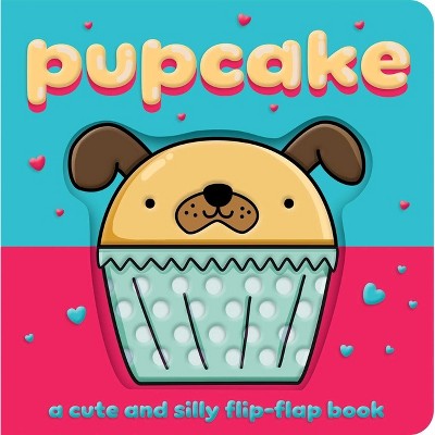 Pupcake - by  Becky Davies (Board Book)
