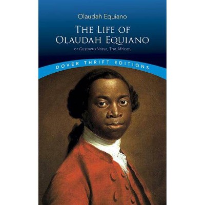 The Life of Olaudah Equiano - (Dover Thrift Editions) (Paperback)