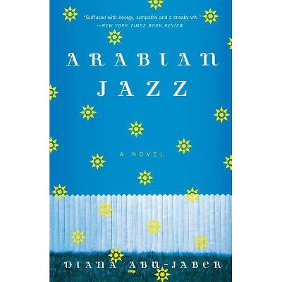 Arabian Jazz - by  Diana Abu-Jaber (Paperback)