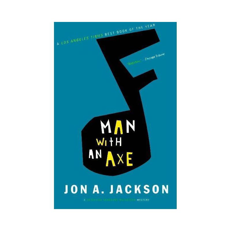 Man with an Axe - (Detective Sergeant Mulheisen Mysteries (Paperback)) by  Jon A Jackson & John A Jackson (Paperback), 1 of 2