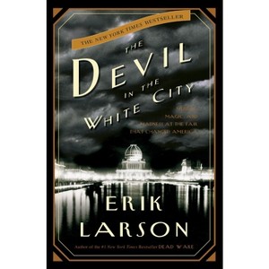 The Devil in the White City - (Illinois) by  Erik Larson (Hardcover) - 1 of 1