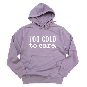 Simply Sage Market Women's Graphic Hoodie Too Cold To Care - 1 of 2