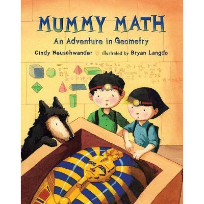 Mummy Math - (Matt and Bibi Math Adventures) by  Cindy Neuschwander (Paperback)