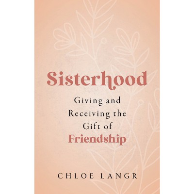 Sisterhood - by  Chloe Langr (Paperback)