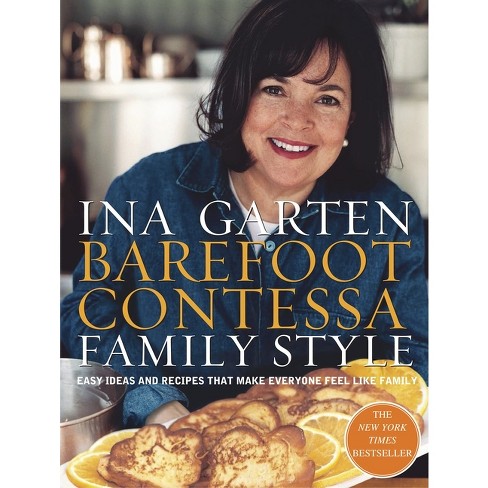 Barefoot Contessa at Home: Everyday Recipes You'll Make Over and Over Again: A Cookbook [Book]
