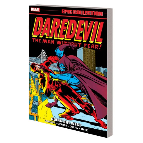 Daredevil Epic Collection: Going Out West - By Gerry Conway & Steve Gerber  & Chris Claremont & Steve Englehart (paperback) : Target