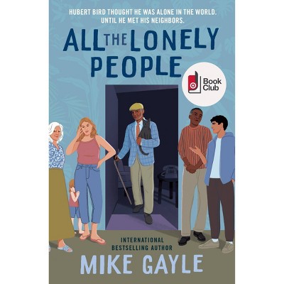 All the Lonely People - Target Exclusive Edition by Mike Gayle (Paperback)