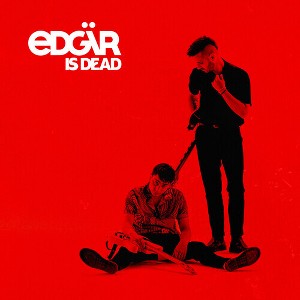 Edgar - Edgar is Dead - 1 of 1
