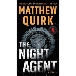 The Night Agent - by  Matthew Quirk (Paperback) - 1 of 1
