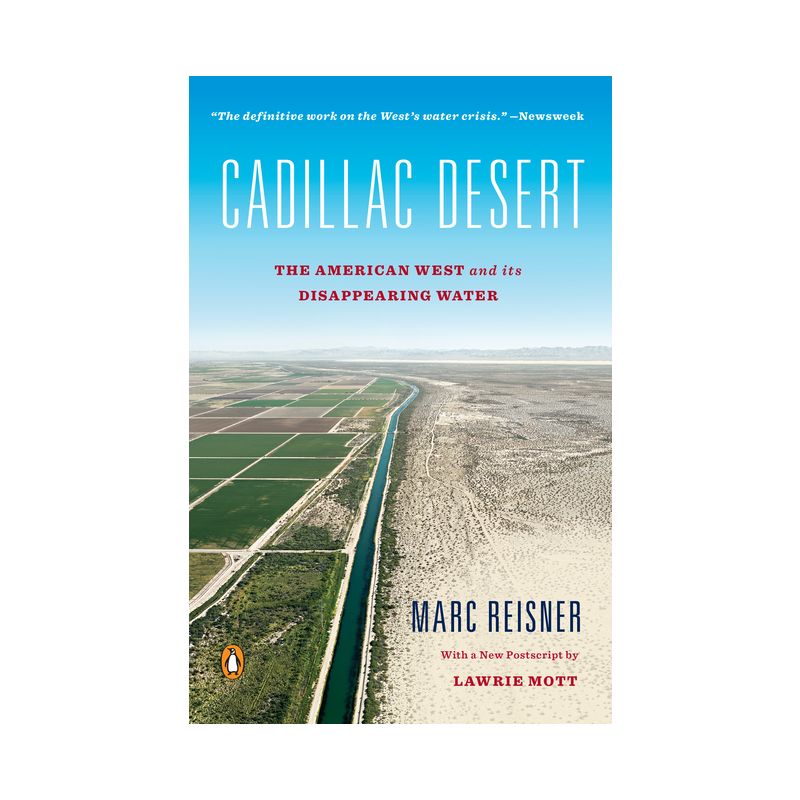 Cadillac Desert - by  Marc Reisner (Paperback), 1 of 2