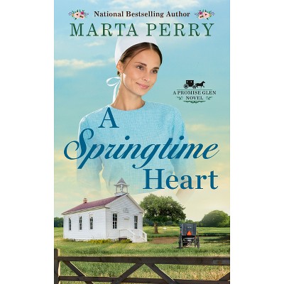 A Springtime Heart - (Promise Glen) by  Marta Perry (Paperback)