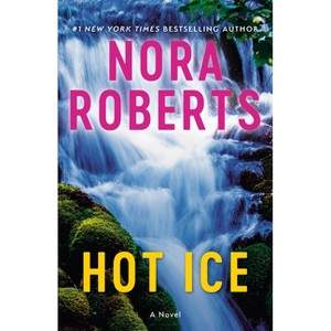 Hot Ice - by  Nora Roberts (Paperback) - 1 of 1