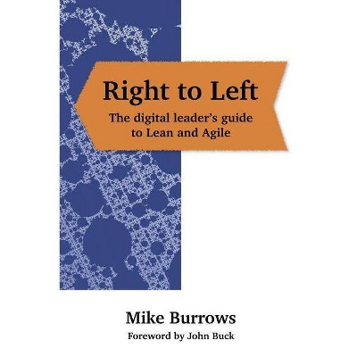 Right to Left - by  Mike Burrows (Paperback)