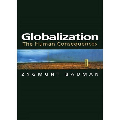 Globalization - (European Perspectives: A Social Thought and Cultural Criticism) by  Zygmunt Bauman (Paperback)