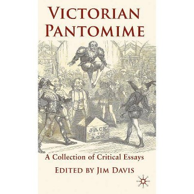 Victorian Pantomime - by  J Davis (Hardcover)