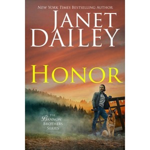 Honor - (Bannon Brothers) by  Janet Dailey (Paperback) - 1 of 1