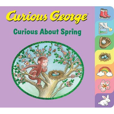 Curious George: Curious about Spring - by  H A Rey (Board Book)