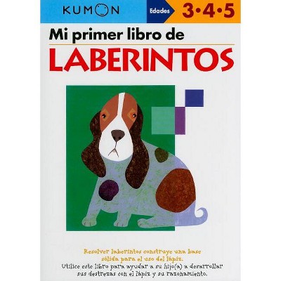 Kumon Mi Primer Libro de Laberintos - (Mi Primer Libro de...) (Paperback)