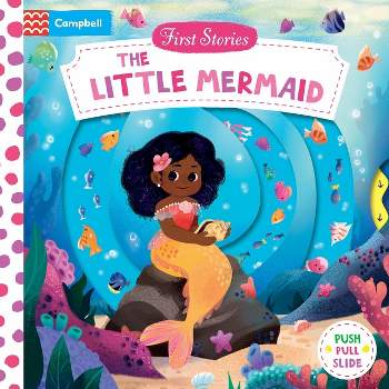 The Little Mermaid - (First Stories) by  Campbell Books (Board Book)