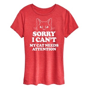 Women's - Instant Message - Sorry My Cat Needs Attention Short Sleeve Graphic T-Shirt - 1 of 4