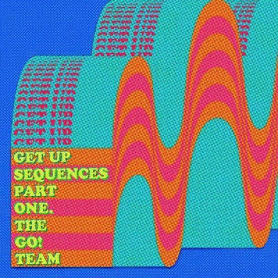 The Go! Team - Get Up Sequences Part One (CD)