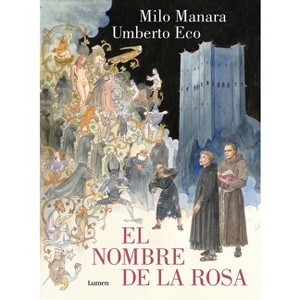 El Nombre de la Rosa. La Novela Gráfica Vol 1 / The Name of the Rose. the Graphic Novel - by  Umberto Eco (Paperback) - 1 of 1