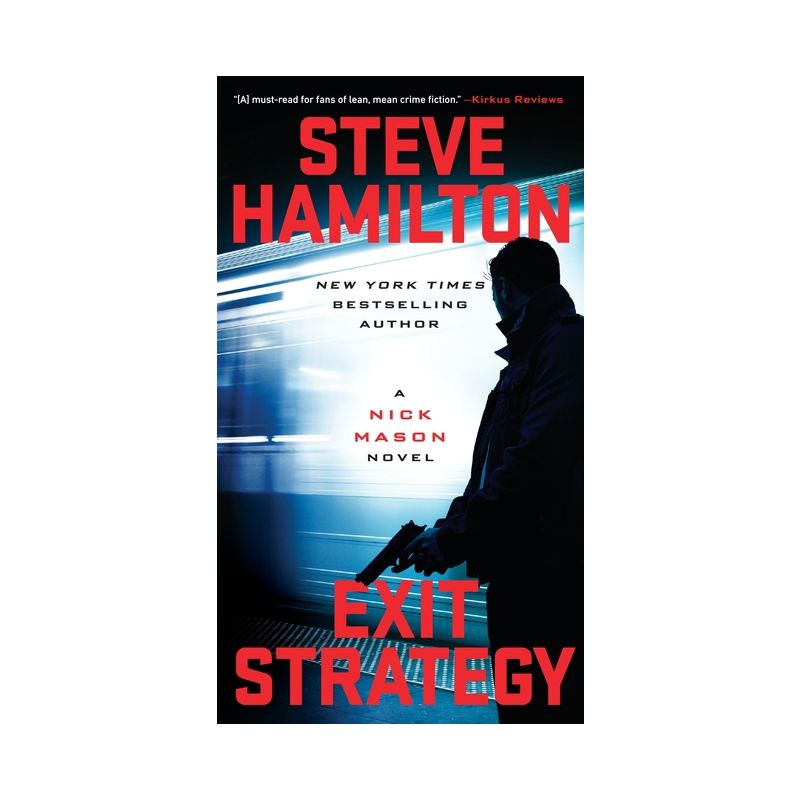 Exit Strategy - (Nick Mason Novel) by  Steve Hamilton (Paperback), 1 of 2