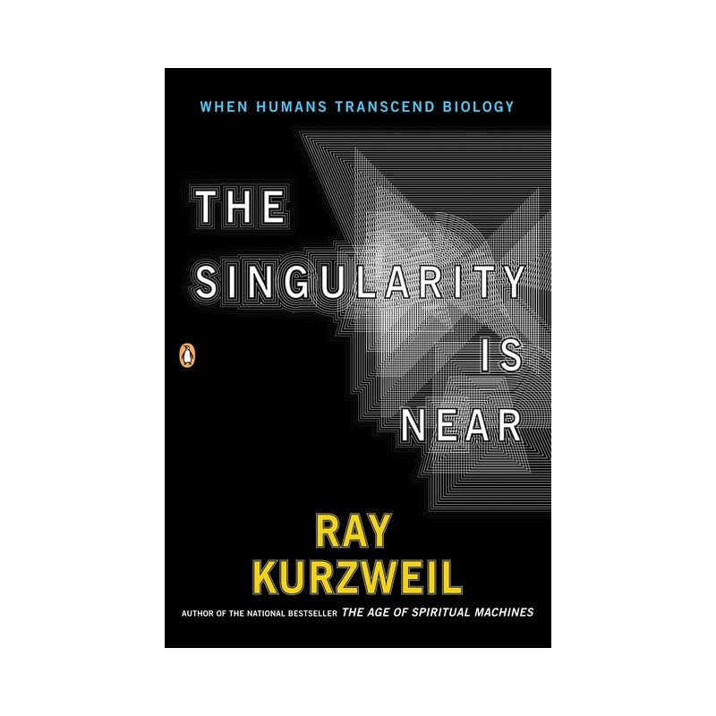 The Singularity Is Near - by  Ray Kurzweil (Paperback), 1 of 2