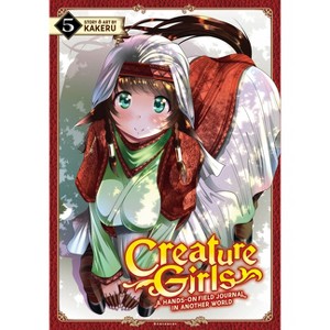 Creature Girls: A Hands-On Field Journal in Another World Vol. 5 - by  Kakeru (Paperback) - 1 of 1