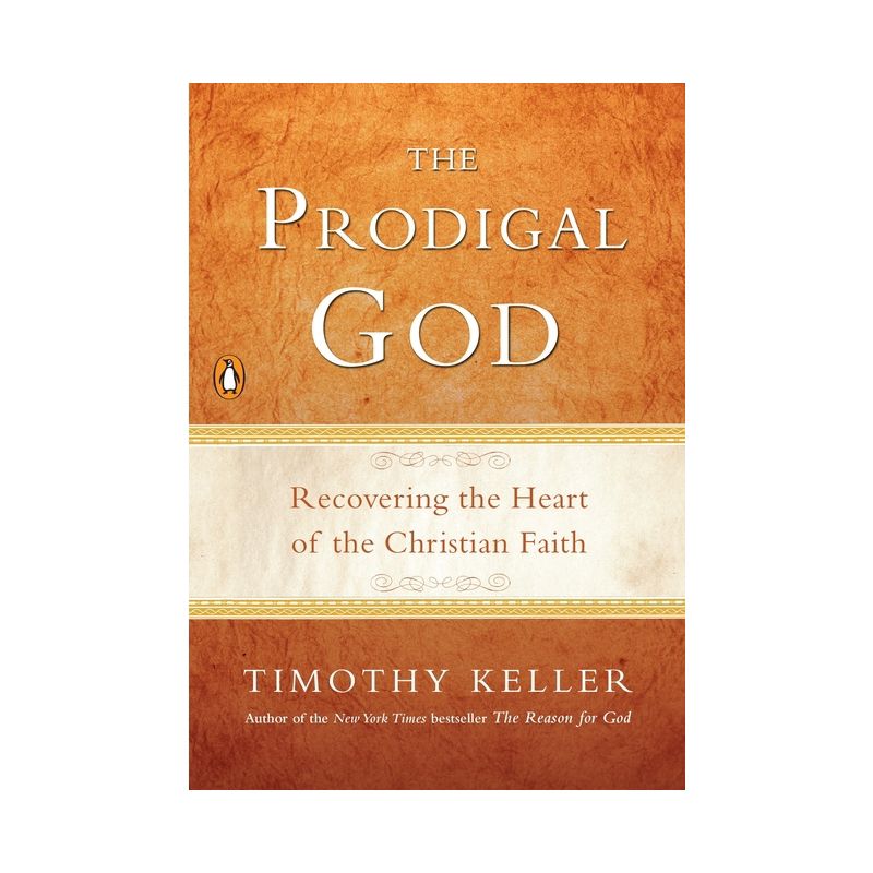 The Prodigal God - by  Timothy Keller (Paperback), 1 of 2