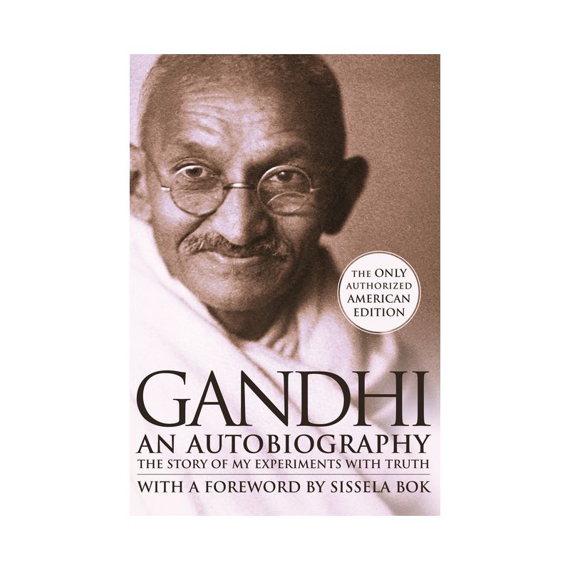 Gandhi an Autobiography - by  Mohandas K Gandhi (Paperback), 1 of 2
