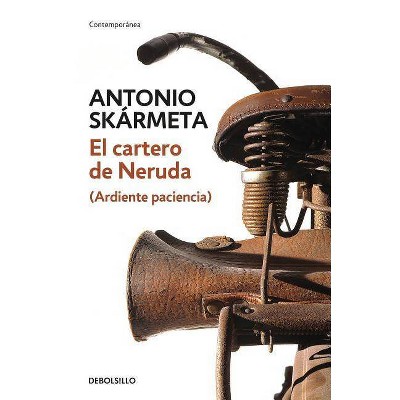  El Cartero de Neruda / The Postman - by  Antonio Skármeta (Paperback) 