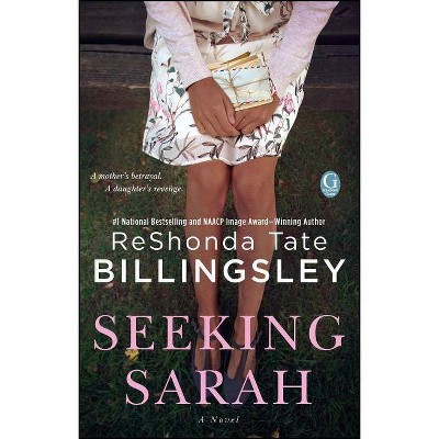  Seeking Sarah 08/15/2017 - by Reshonda Tate Billingsley (Paperback) 