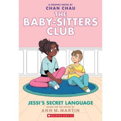 Jessi's Secret Language (the Baby-Sitters Club Graphic Novel #12): A Graphix Book (Adapted Edition) - (Baby-Sitters Club Graphix) by Ann M Martin