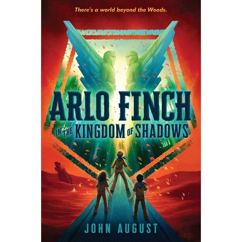 Arlo Finch In The Kingdom Of Shadows - August : Target