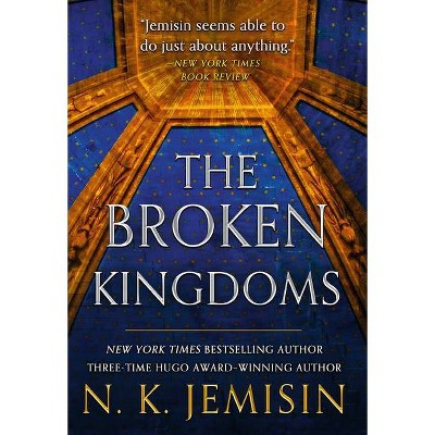 The Broken Kingdoms - (Inheritance Trilogy) by  N K Jemisin (Paperback)