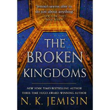 The Broken Kingdoms - (Inheritance Trilogy) by  N K Jemisin (Paperback)