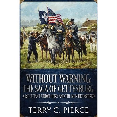 Without Warning - by  Terry C Pierce (Paperback)