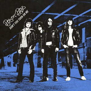 Poison Boys - Don't You Turn On Me (Vinyl) - 1 of 1