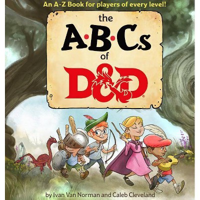 ABCs of D&d (Dungeons & Dragons Children's Book) - by  Ivan Van Norman (Hardcover)