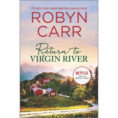 Return to Virgin River - (Virgin River Novel) by Robyn Carr (Paperback)