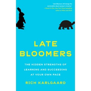 Late Bloomers - by  Rich Karlgaard (Paperback) - 1 of 1