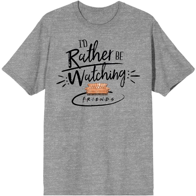Friends I'd Rather Be Watching Friends Couch Athletic Heather Tee Shirt, 1 of 2