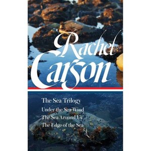 Rachel Carson: The Sea Trilogy (Loa #352) - by  Rachel L Carson (Hardcover) - 1 of 1
