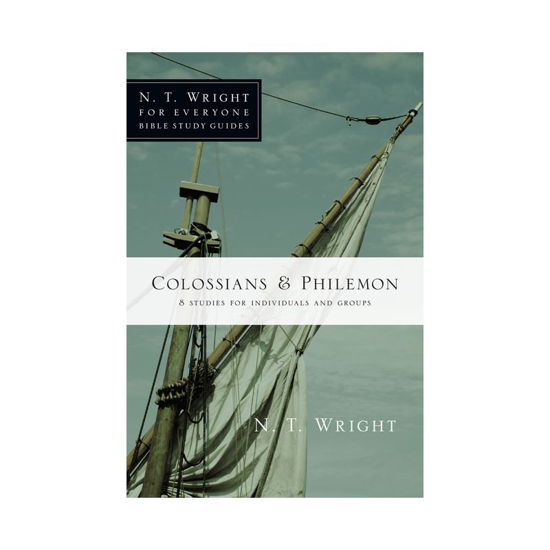 Colossians & Philemon - (N. T. Wright for Everyone Bible Study Guides) by  N T Wright (Paperback), 1 of 2